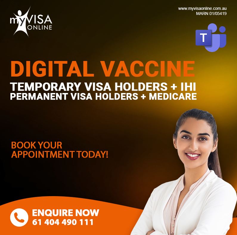 Digital Vaccine Temporary visa holders + IHI | Permanent visa holders + Medi Care