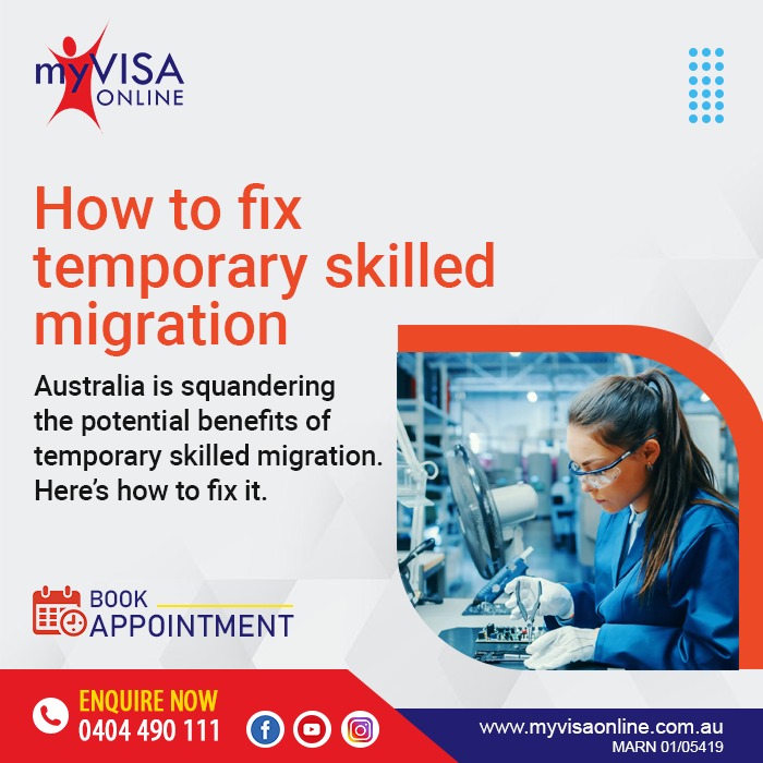 How to Fix Temporary Skilled Migration