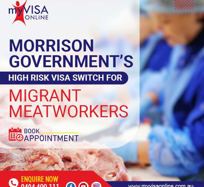 Morrison Government’s High Risk Visa Switch for Migrant Meatworkers