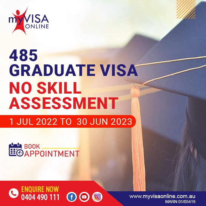 485 Graduate Visa  No Skill Assessment  1 Jul 2022 TO  30 Jun 2023