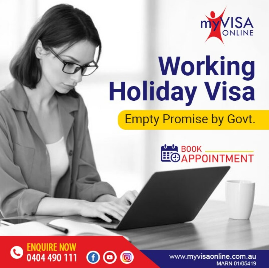 Working Holiday Visa Empty Promise by Govt